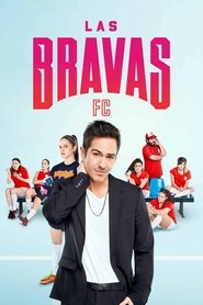 Бравас ФК (сериал, 2022)